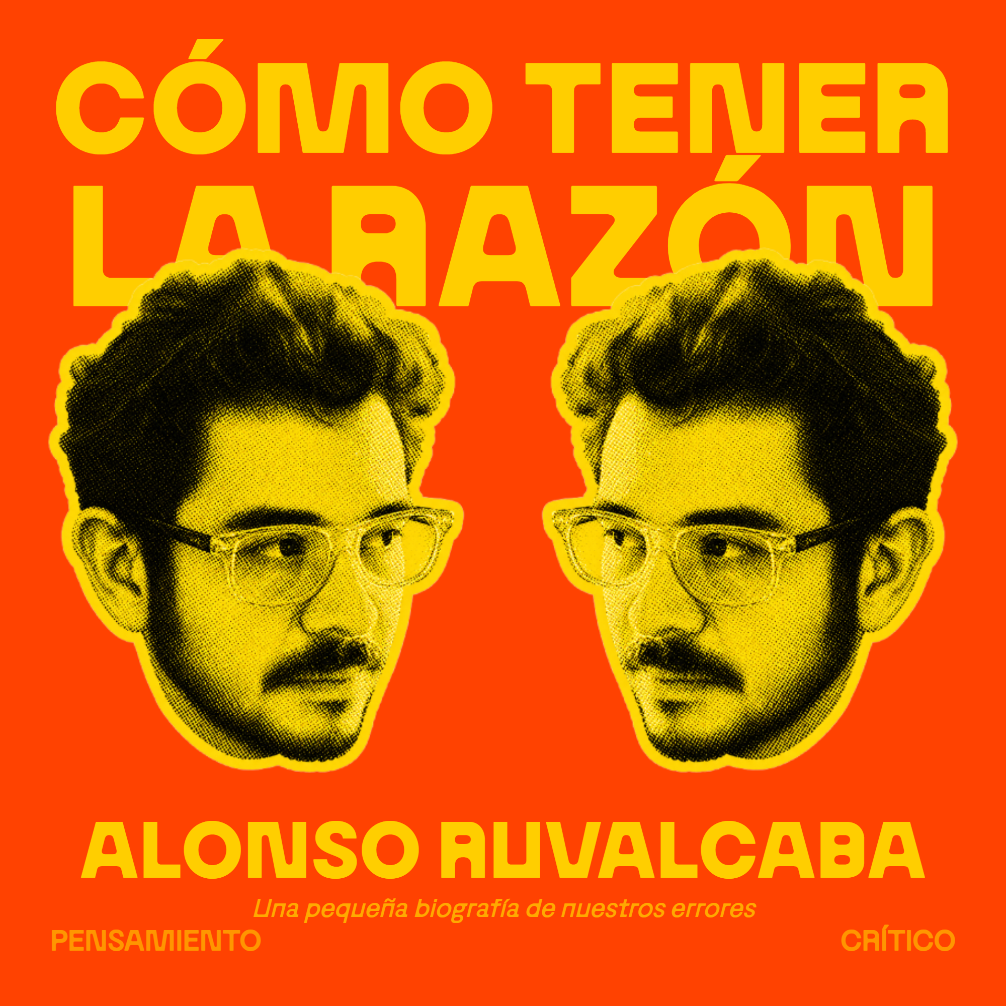 Cómo tener la razón